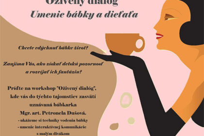 Umelecká kaviareň: Oživený dialóg – Umenie bábky a dieťaťa