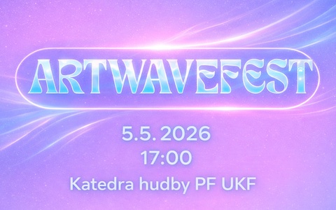 Festival hudby a umenia pod záštitou Katedry Hudby PF UKF