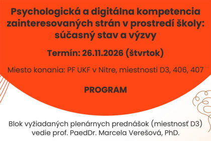 Vedecké sympózium o psychologických a digitálnych kompetenciách v škole